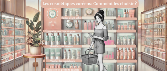 Les cosmetiques coreens: comment les choisir